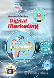 Fundamental notes of Digital Marketing  - Digital Marketing By Tushar Vishwakarma