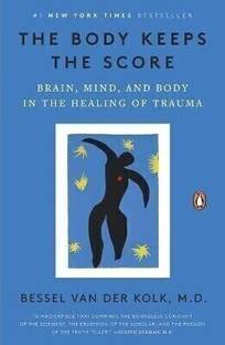 The Body Keeps the Score  - van der Kolk Bessel M.D.
The Body Keeps the Score (Paperback, van der Kolk Bessel M.D.)