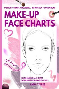 Make-up Face Charts  - Blank Face Charts for Makeup Artists from Beginner to Pro, Makeup Practice Book and Coloring. Faces with Open and Closed Eyes.