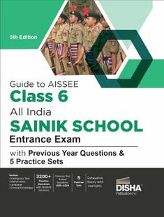 Guide to AISSEE Class 6 All India SAINIK School Entrance Exam with Previous Year Questions & 5 Practice Sets 5th Edition