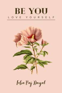 Be You  - Love Yourself