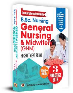 B.Sc. Nursing General Nursing & Midwifery (GNM) Recruitment Exam 2024 Comprehensive Guide with Solved Papers & Practice Sets