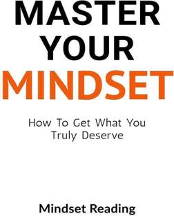Master Your Mindset  - Master your mindest