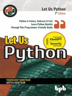 Let Us Python - 7th Edition by Yashavant Kanetkar Aditya Kanetkar