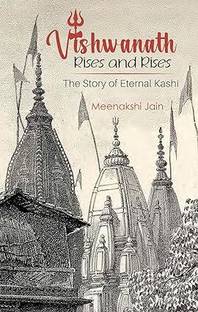VISHWANATH RISES AND RISES - The story of eternal Kashi