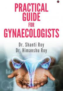 Practical Guide For Gynaecologist
