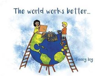 The World Works Better