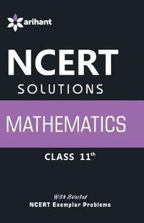 Ncert Solutions Mathematics Class 11th latest Edition