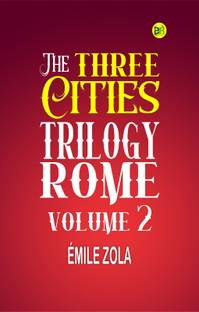 The Three Cities Trilogy: Rome, Volume 2