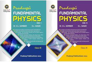 Pradeep's Fundamental Physics for Class 11 (Vol. 1 & 2) Examination 2023-24