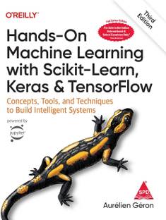 Hands-On Machine Learning with Scikit-Learn, Keras, and TensorFlow: Concepts, Tools, and Techniques to Build Intelligent Systems, Third Edition (Full Colour Print)  - 2020 with 2 Disc