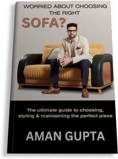 Worried about choosing the Right Sofa?