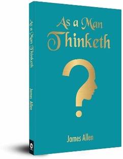 As a Man Thinketh