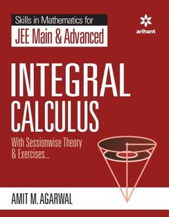 (OldEditon)Arihant
SkillsinMathematicsJEEMain&AdvancedIntegralCalculus
