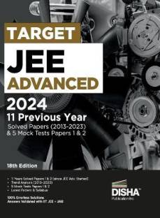 Target Jee Advanced 2024 - 11 Previous Year Solved Papers (2013 - 2023) & 5 Mock Tests Papers 1 & 2 - Answer Key Validated with Iitjee Jab Pyqs Question Bank