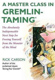 A Master Class in Gremlin-Taming(R)