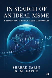 In Search of an Ideal MSME