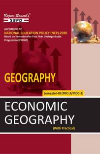 NEP Economic Geography with Practical  - 3rd Semester MIC/MDC-3 1 Edition