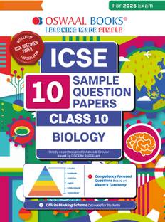 Oswaal Icse | 10 Sample Question Papers | Class 10 | Biology (for 2025 Exam)