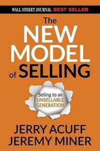 The New Model of Selling
