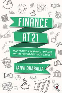 Finance at 21  - Mastering personal finance when you begin your career