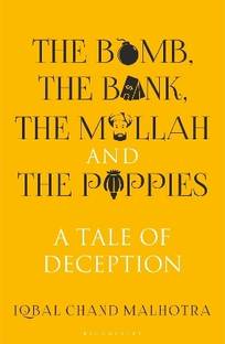 The Bomb, The Bank, The Mullah and The Poppies