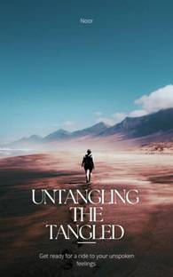 Untangling the Tangled