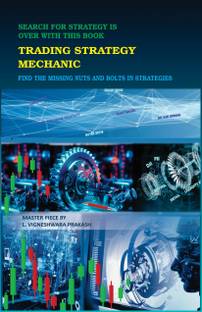 Trading Strategy Mechanic  - "Search for strategy is over with this book".