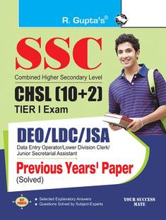 SSC: CHSL (10+2) DEO/LDC/JSA (Tier-I) Exam – Previous Years' Papers (Solved) 2025 Edition