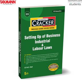 Taxmann's CRACKER for Setting Up of Business Industrial & Labour Laws (Paper 3 | SUBIL) – Covering Solved Papers | Case Studies for CS Executive | New Syllabus | Dec. 2025/June 2026 Exams