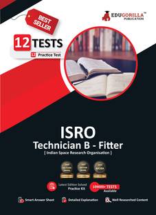 ISRO Technician B Fitter Recruitment Exam  - 2024 | Indian Space Research Organization | 10 Full Length Mock Tests with Free Access To Online Tests