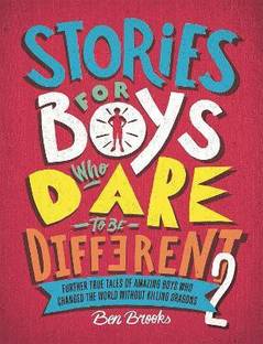 Stories for Boys Who Dare to be Different