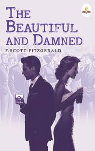 The Beautiful And Damned