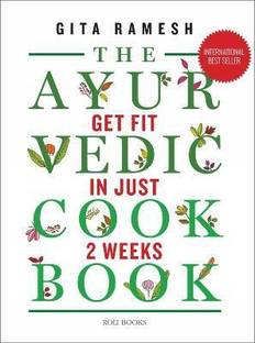 The Ayurvedic Cookbook