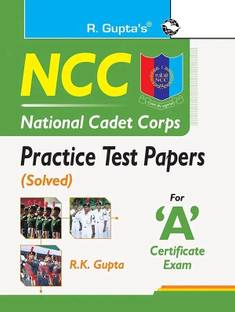 NCC: Practice Test Papers (Solved) for �A� Certificate Exam