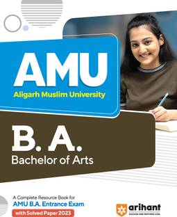 Arihant AMU Aligarh Muslim University B.A. Bachelor of Arts Entrance Exam Guide 2023