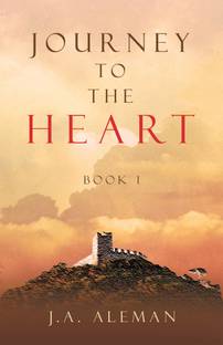 Journey to the Heart Book 1