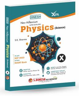 DINESH New Millennium PHYSICS Book for Class 10 (2025-2026 Session) | Complete CBSE Syllabus Coverage with NCERT Solutions + Exemplar Problems