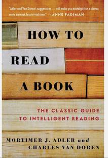 How to read a book  - How to read