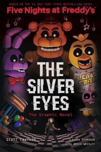 Five Nights At Freddys # 1 : The Silver Eyes