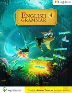 NEXT BOOK GRAMMAR CLASS 4  - English Grammar Book for Class 4 / Grade 4 with Digital Content | Follows CBSE, ICSE, NCERT & NEP 2023 Curriculum | For Kids Ages 10-11 - Next Education