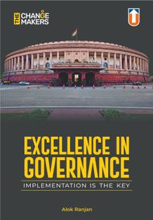 EXCELLENCE IN GOVERNANCE  - EXCELLENCE IN GOVERNANCE for UPSC-CSE