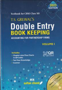 T.S. Grewal's Double Entry Book Keeping  - T.S. Grewal'S Double Entry Book Keeping (Vol.1) - Accounting For Partnership Firms: Textbook For Cbse Class 12 (2023-24 Examination) with 2 Disc