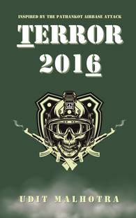 Terror 2016  - Inspired by the Pathankot airbase attack