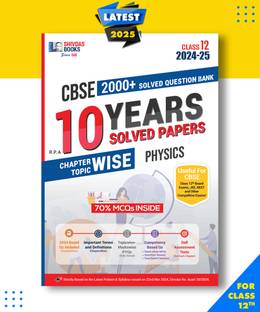 Shivdas CBSE Class 12 Physics Chapterwise Previous 10 Years Solved Papers Question Bank with MCQs and 5 CBSE Sample Papers for 2025 Board Exam Paperback, Shivdas Editorial|New Latest Edition For 2025-2026