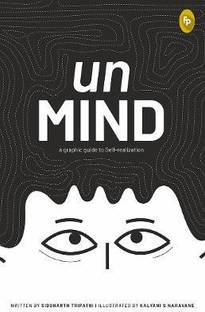 unMIND, A Graphic Guide To Self-realization