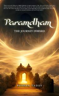 Paramdham: The Journey Inward