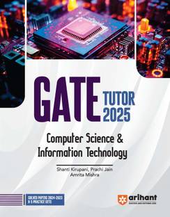 (Old Edition) Arihant Computer Science and Information Technology GATE 2025 | Solved Papers 2023 & 2024| Practice Sets (1-3)
