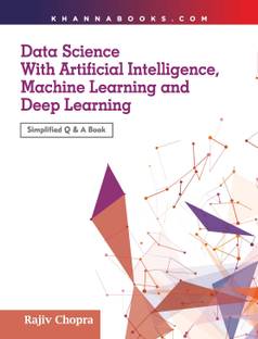 Data Science with Artificial Intelligence, Machine Learning and Deep learning (Simlified Q & A Book)  - Simplified Q & A Book