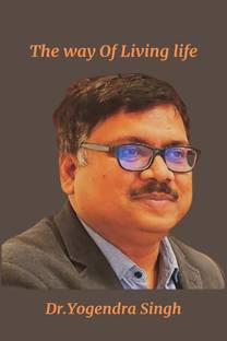 The Way of Living Life